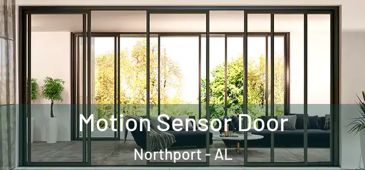 Motion Sensor Door Northport - AL